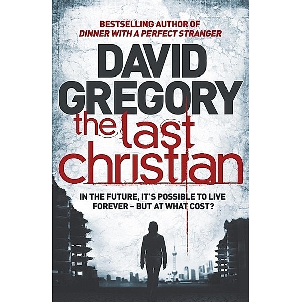 The Last Christian, David Gregory
