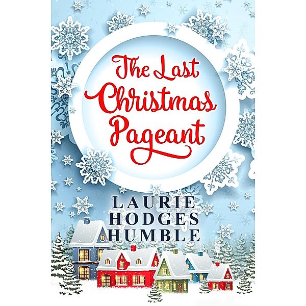 The Last Christmas Pageant, Laurie Hodges Humble
