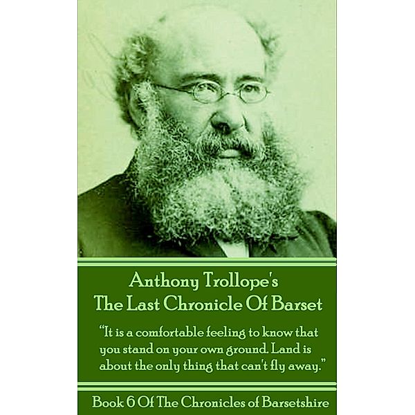 The Last Chronicle Of Barset (Book 6), Anthony Trollope