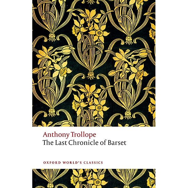 The Last Chronicle of Barset / Oxford World's Classics, Anthony Trollope