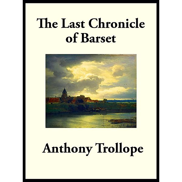 The Last Chronicle of Barset / SMK Books, Anthony Trollope