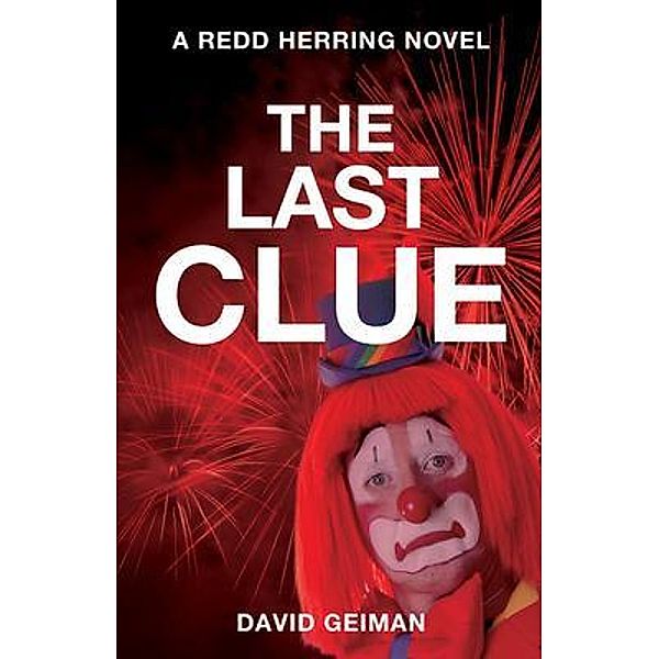 The Last Clue / A Redd Herring Novel, David Geiman, Dave Geiman