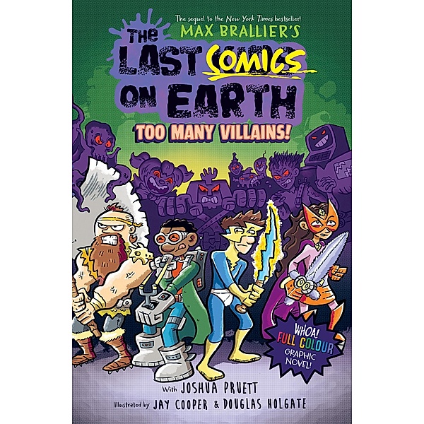 The Last Comics on Earth: Too Many Villains!, Max Brallier, Joshua Pruett