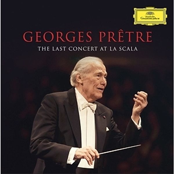 The Last Concert At La Scala, Georges Pretre, Orchestra Filarmonica Della Scala