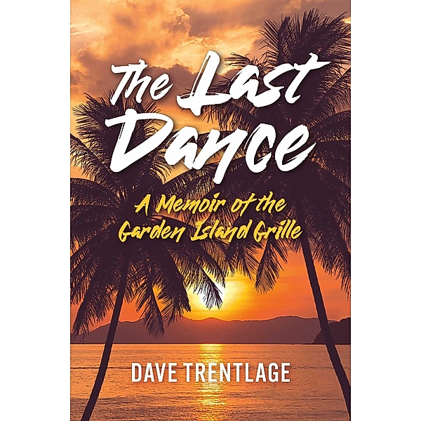 The Last Dance, Dave Trentlage