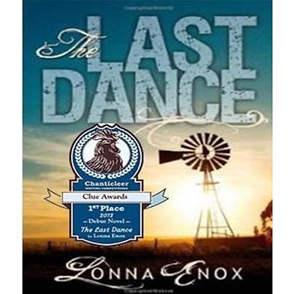 The Last Dance / Lonna Enox Publications, Lonna Enox