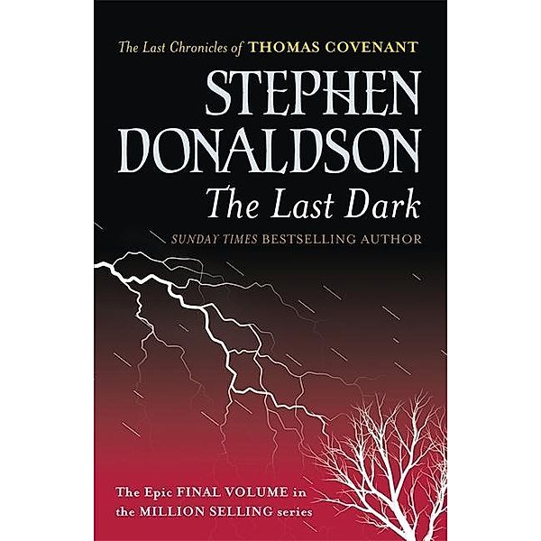 The Last Dark, Stephen R. Donaldson