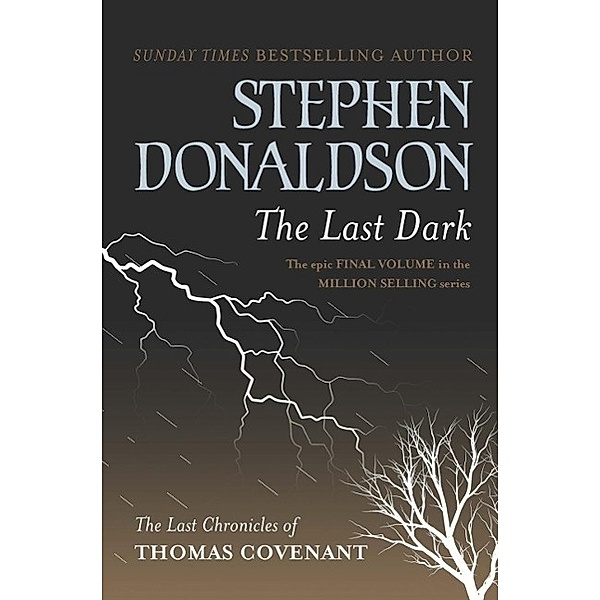 The Last Dark, Stephen R. Donaldson