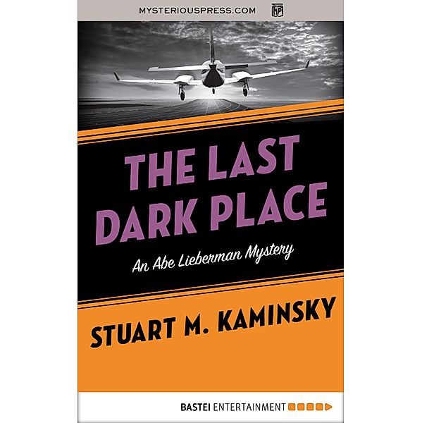 The Last Dark Place, Stuart M. Kaminsky