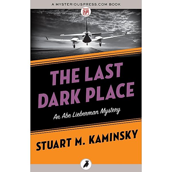 The Last Dark Place, Stuart M. Kaminsky