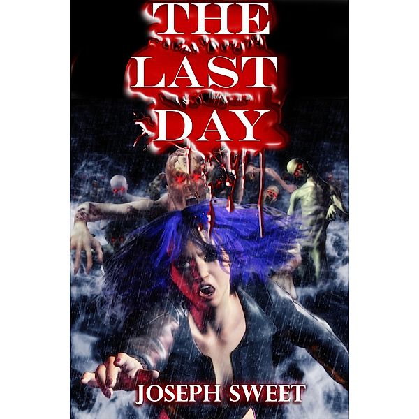 The Last Day, Joseph Sweet