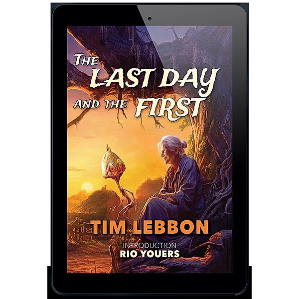 The Last  Day and the First, Tim Lebbon