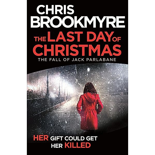 The Last Day of Christmas, Chris Brookmyre