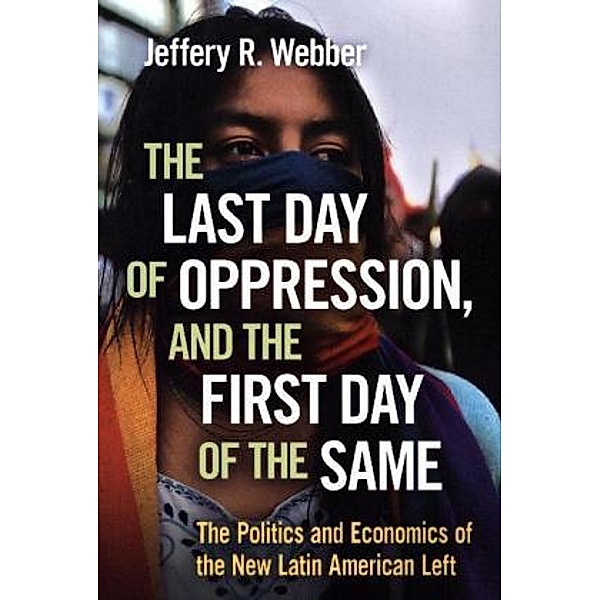 The Last Day of Oppression, and the First Day of the Same, Jerry R. Webber