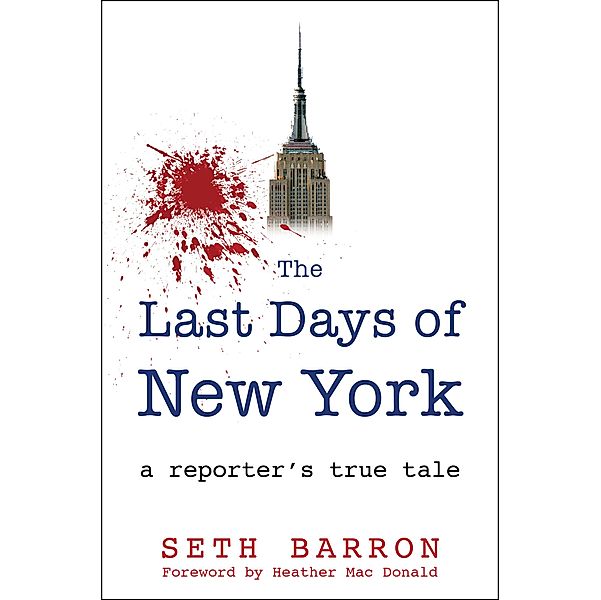 The Last Days of New York, Seth Barron