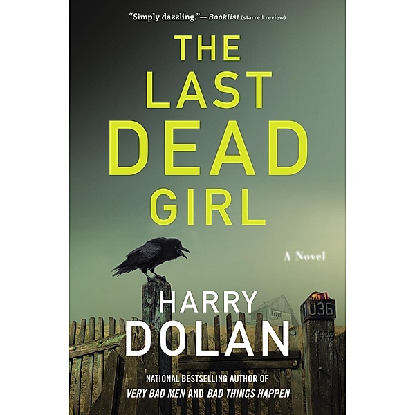 The Last Dead Girl / David Loogan Bd.3, Harry Dolan