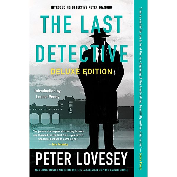 The Last Detective (Deluxe Edition) / A Detective Peter Diamond Mystery Bd.1, Peter Lovesey