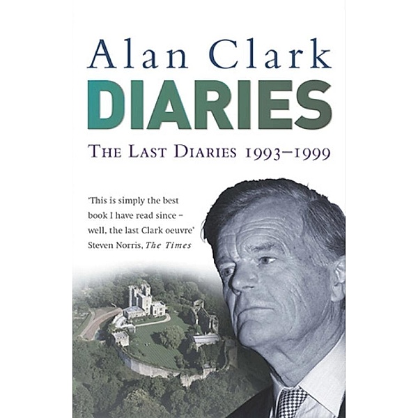 The Last Diaries, Alan Clark