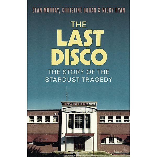 The Last Disco, Sean Murray, Christine Bohan, Nicky Ryan