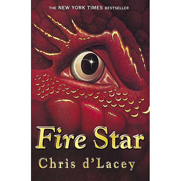 The Last Dragon Chronicles: Fire Star, Chris D'Lacey