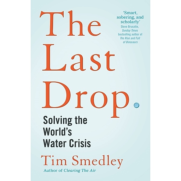 The Last Drop, Tim Smedley