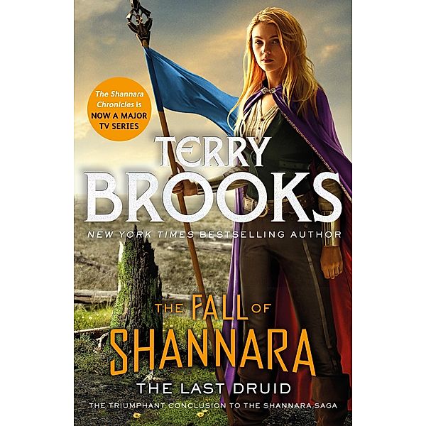 The Last Druid: Book Four of the Fall of Shannara / Fall of Shannara, Terry Brooks