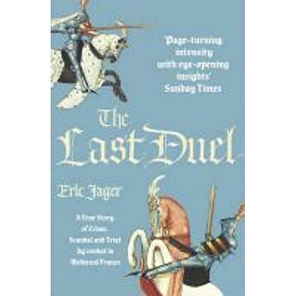 The Last Duel, Eric Jager
