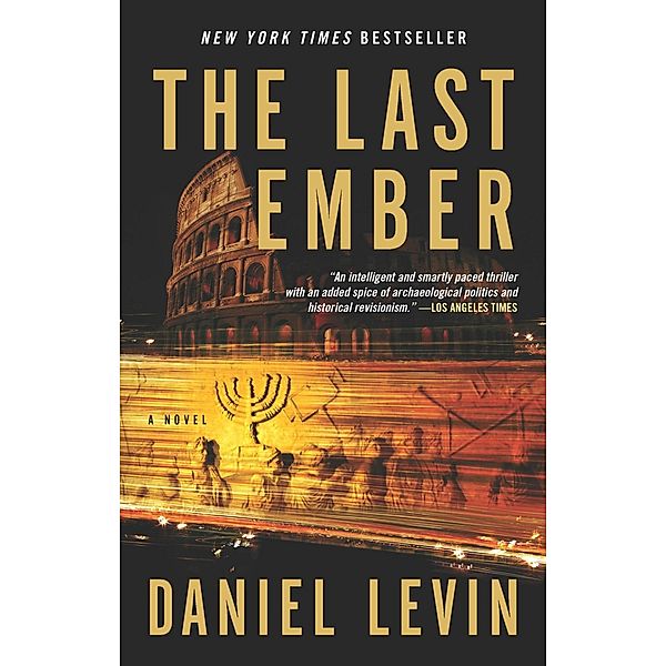 The Last Ember, Daniel Levin