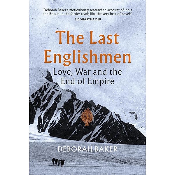 The Last Englishmen, Deborah Baker