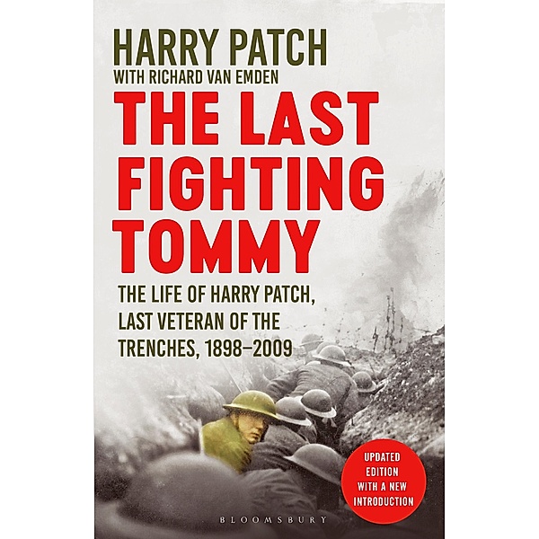The Last Fighting Tommy, Richard van Emden, Harry Patch