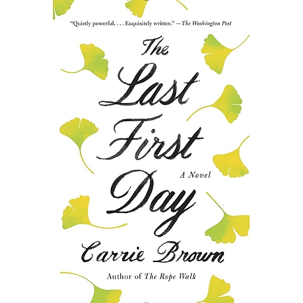 The Last First Day, Carrie Brown