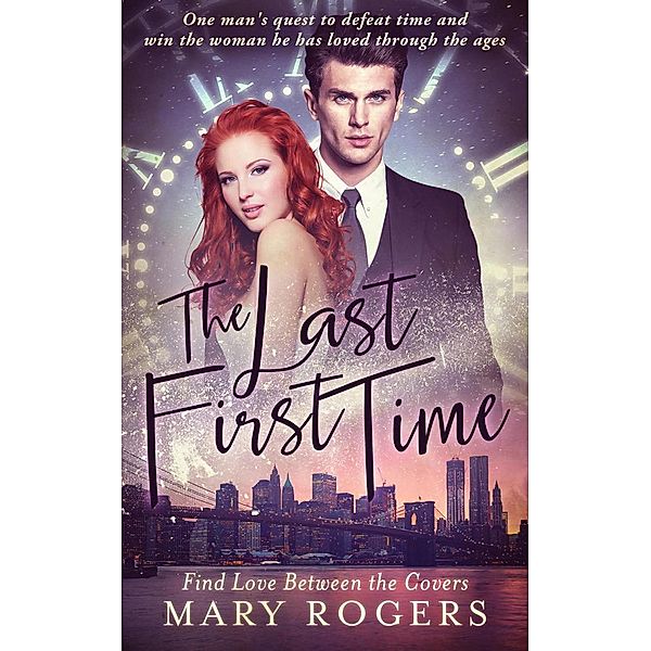 The Last First Time, Mary Rogers