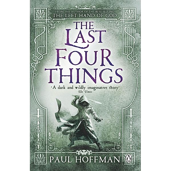 The Last Four Things / The Left Hand of God Bd.2, Paul Hoffman