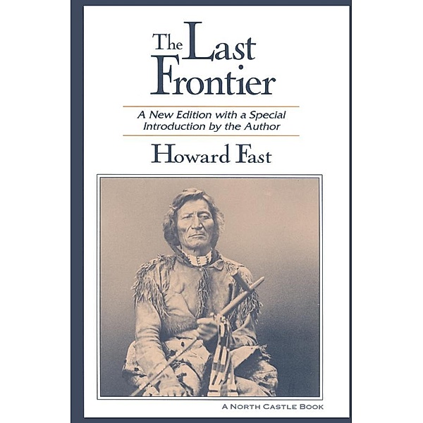 The Last Frontier, Howard Fast