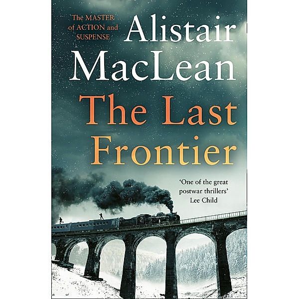 The Last Frontier, Alistair MacLean