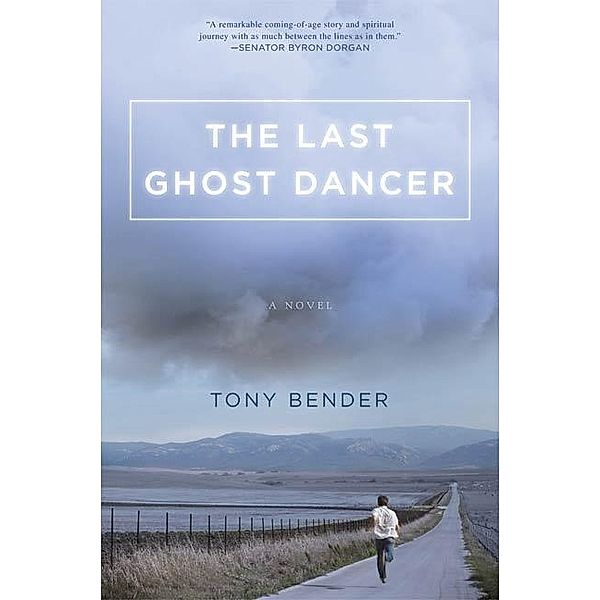 The Last Ghost Dancer, Tony Bender