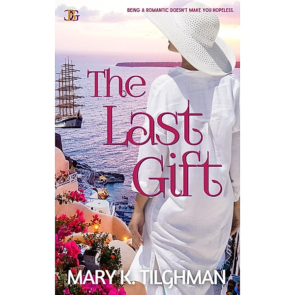 The Last Gift, Mary K. Tilghman