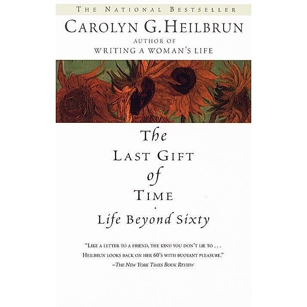 The Last Gift of Time, Carolyn G. Heilbrun