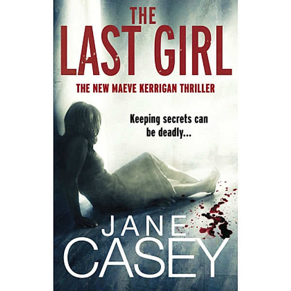 The Last Girl, Jane Casey