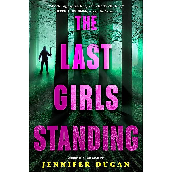 The Last Girls Standing, Jennifer Dugan