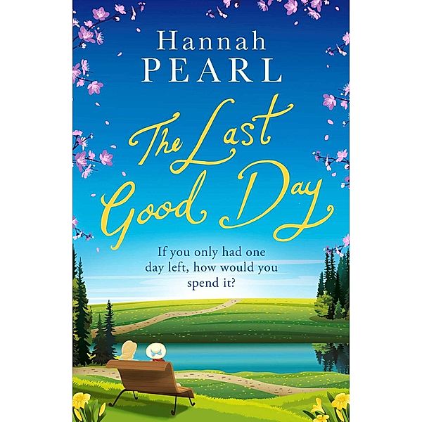 The Last Good Day, Hannah Pearl