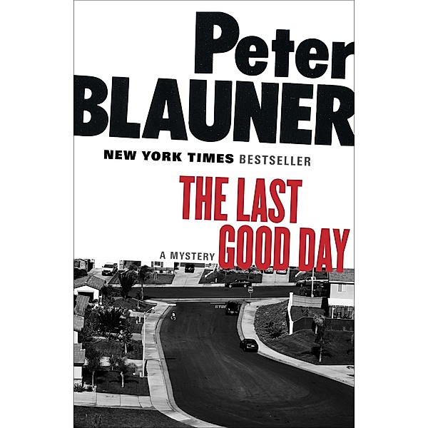 The Last Good Day, Peter Blauner