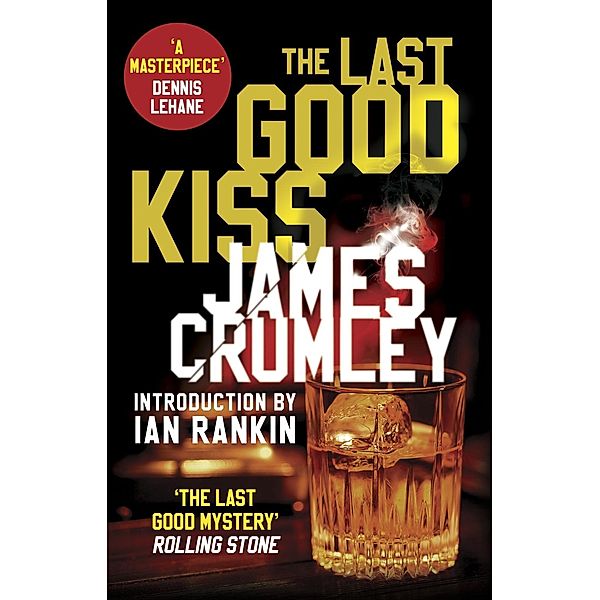 The Last Good Kiss, James Crumley