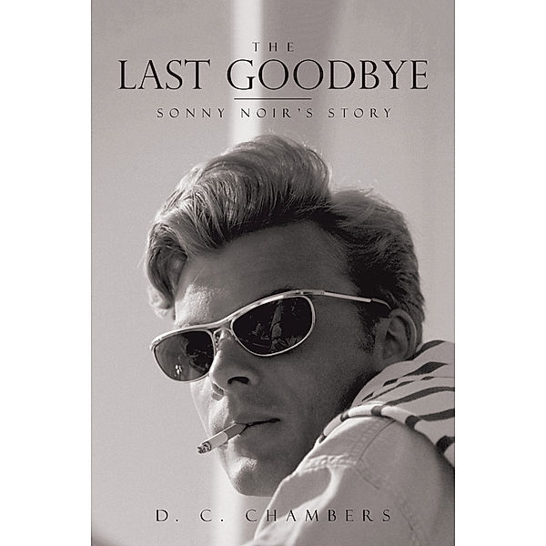 The Last Goodbye, D. C. Chambers