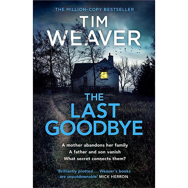 The Last Goodbye, Tim Weaver