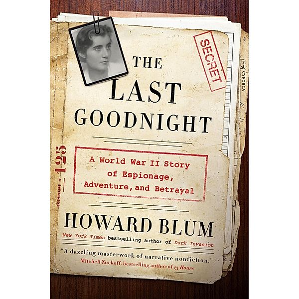 The Last Goodnight, Howard Blum