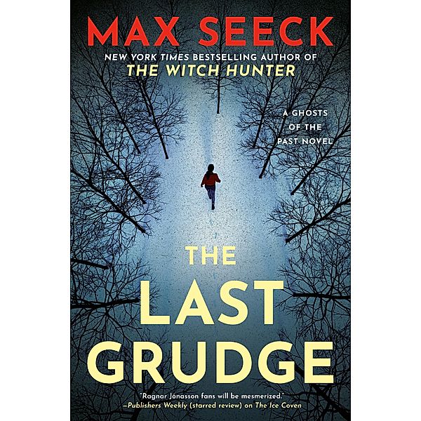 The Last Grudge / A Ghosts of the Past Novel Bd.3, Max Seeck