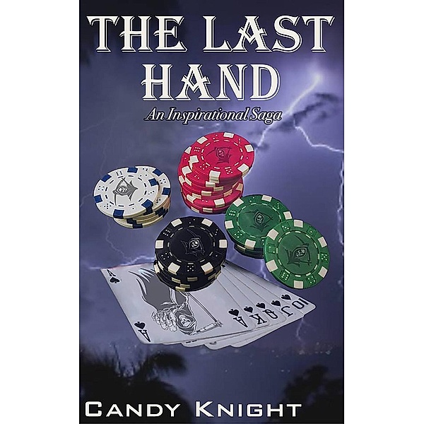 The Last Hand, Candy C Knight