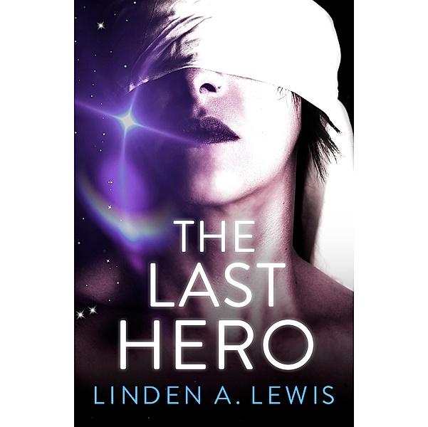 The Last Hero / The First Sister, Linden Lewis