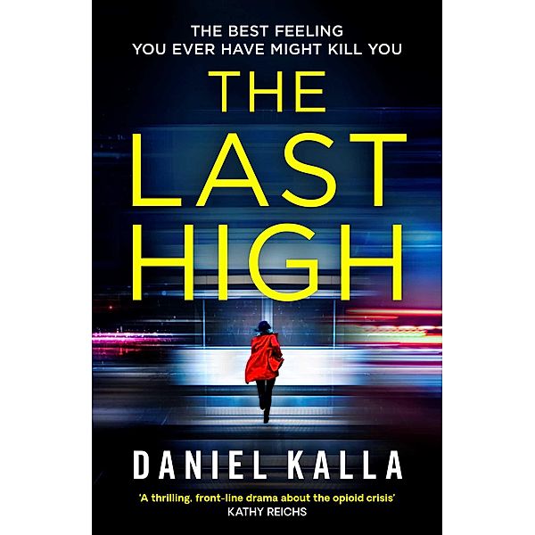 The Last High, Daniel Kalla